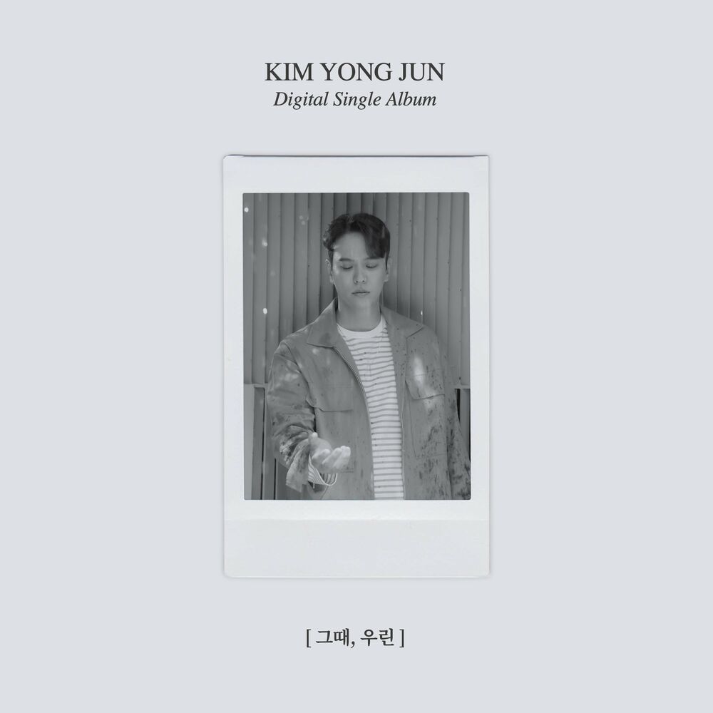 Kim Yong Jun – Our Days – Single