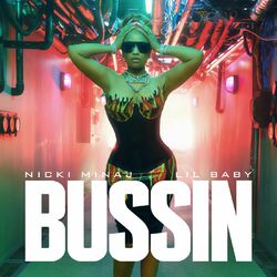 Bussin – Nicki Minaj, Lil Baby Mp3 download