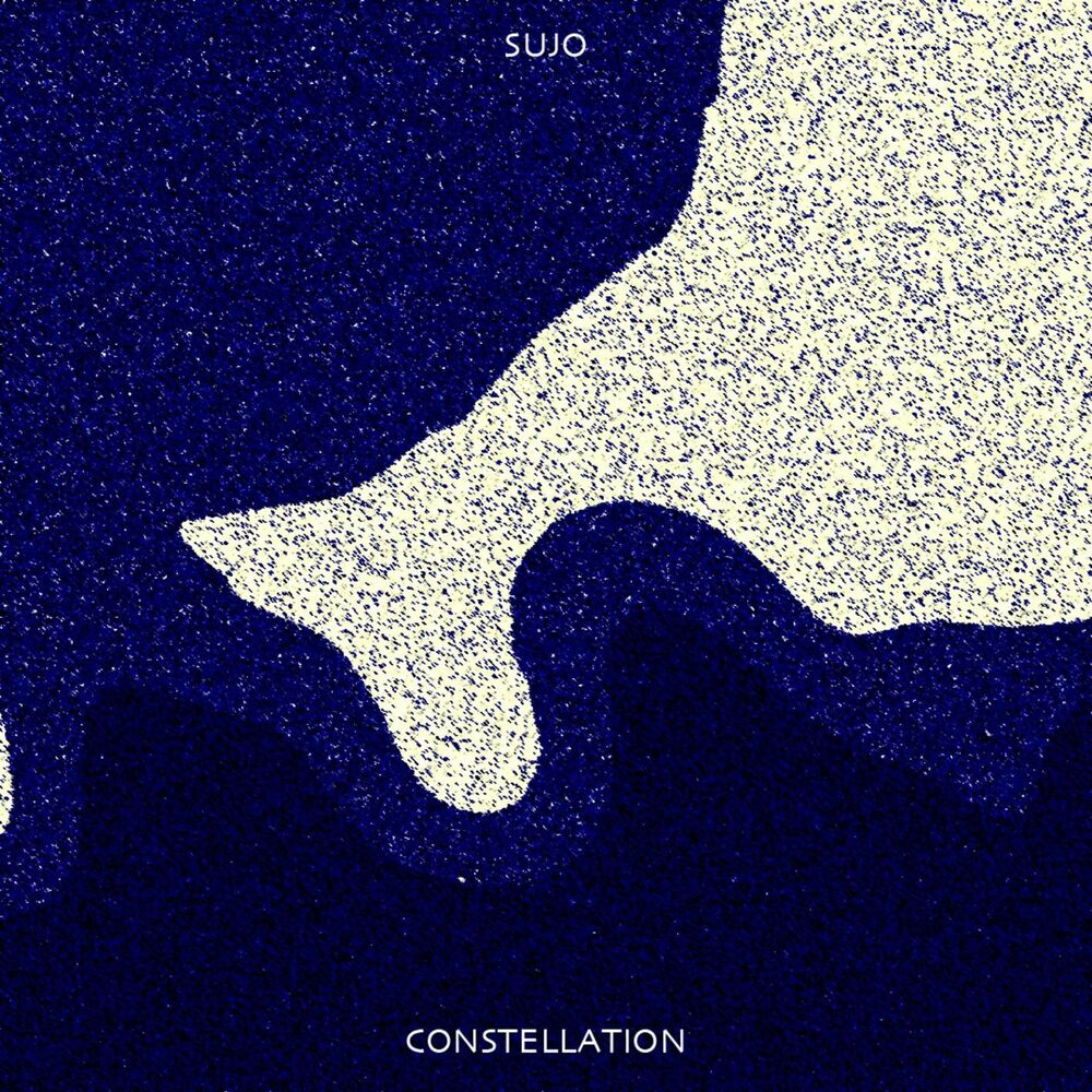 Sujo – Constellation – Single