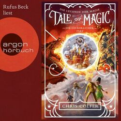 Ein gefährlicher Pakt - Tale of Magic: Die Legende der Magie, Band 3 (Ungekürzte Lesung)