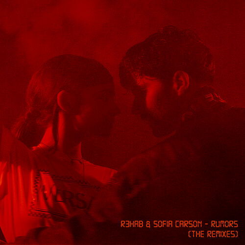 Rumors (with Sofia Carson) (The Remixes) - R3HAB