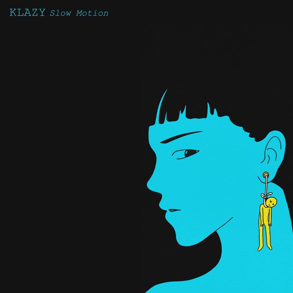KLAZY – Slow Motion – Single