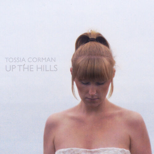 Tossia Corman Like An Angel Passing Through My Room