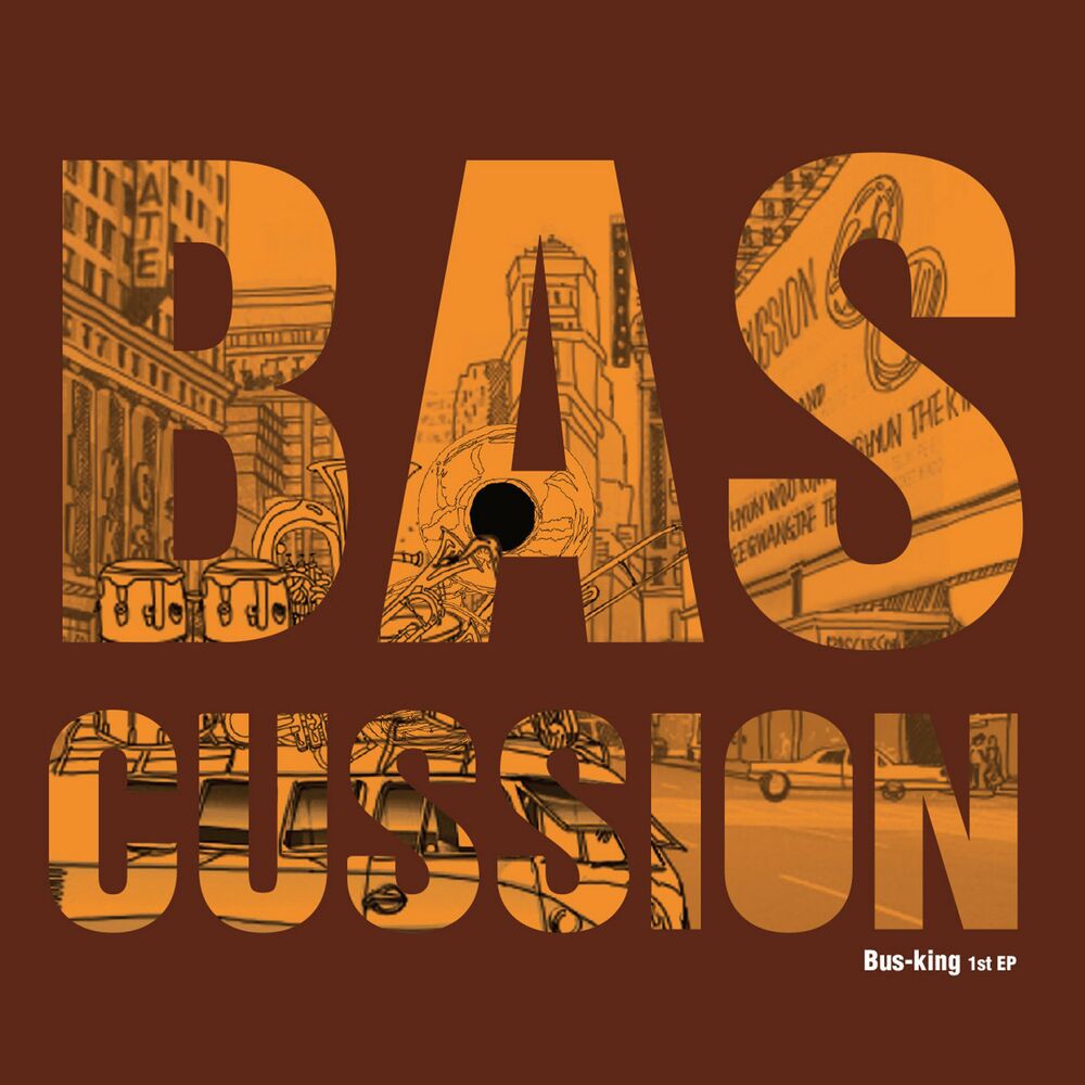 BASCUSSION – Bus-King – EP
