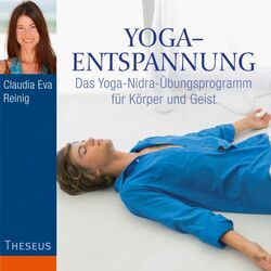 Yoga Entspannung Das Yoga Nidra Ubungsprogramm Fur Korper Und Geist Horbuch Kostenlos