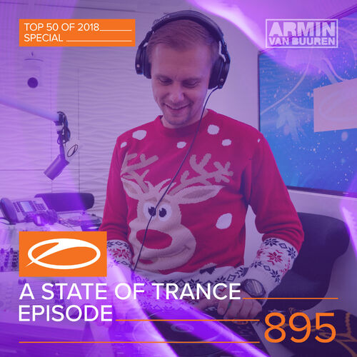 ASOT 895 - A State Of Trance Episode 895 (Top 50 Of 2018 Special) - Armin van Buuren