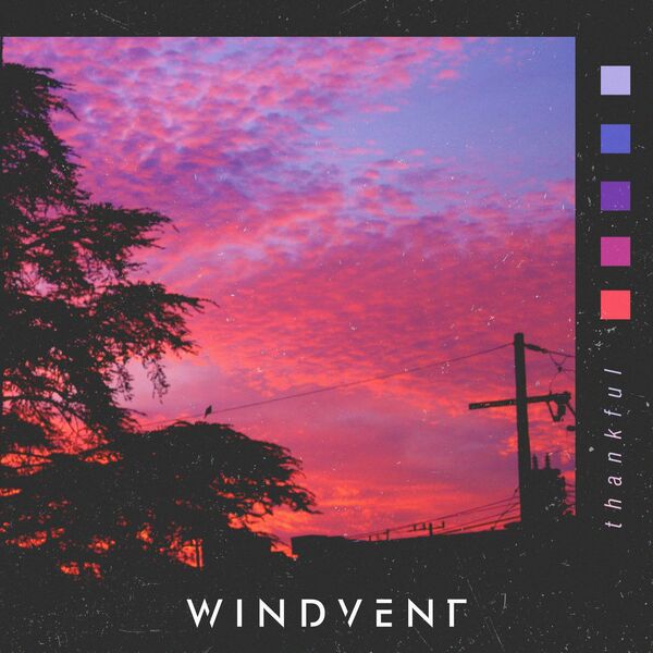 Windvent - Thankful [single] (2020)