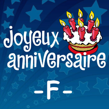 Joyeux Anniversaire Joyeux Anniversaire Frederic Listen With Lyrics Deezer