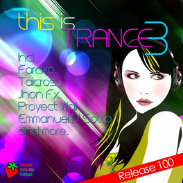 Various Artists This Is Trance 3 Lyrics And Songs Deezer deezer