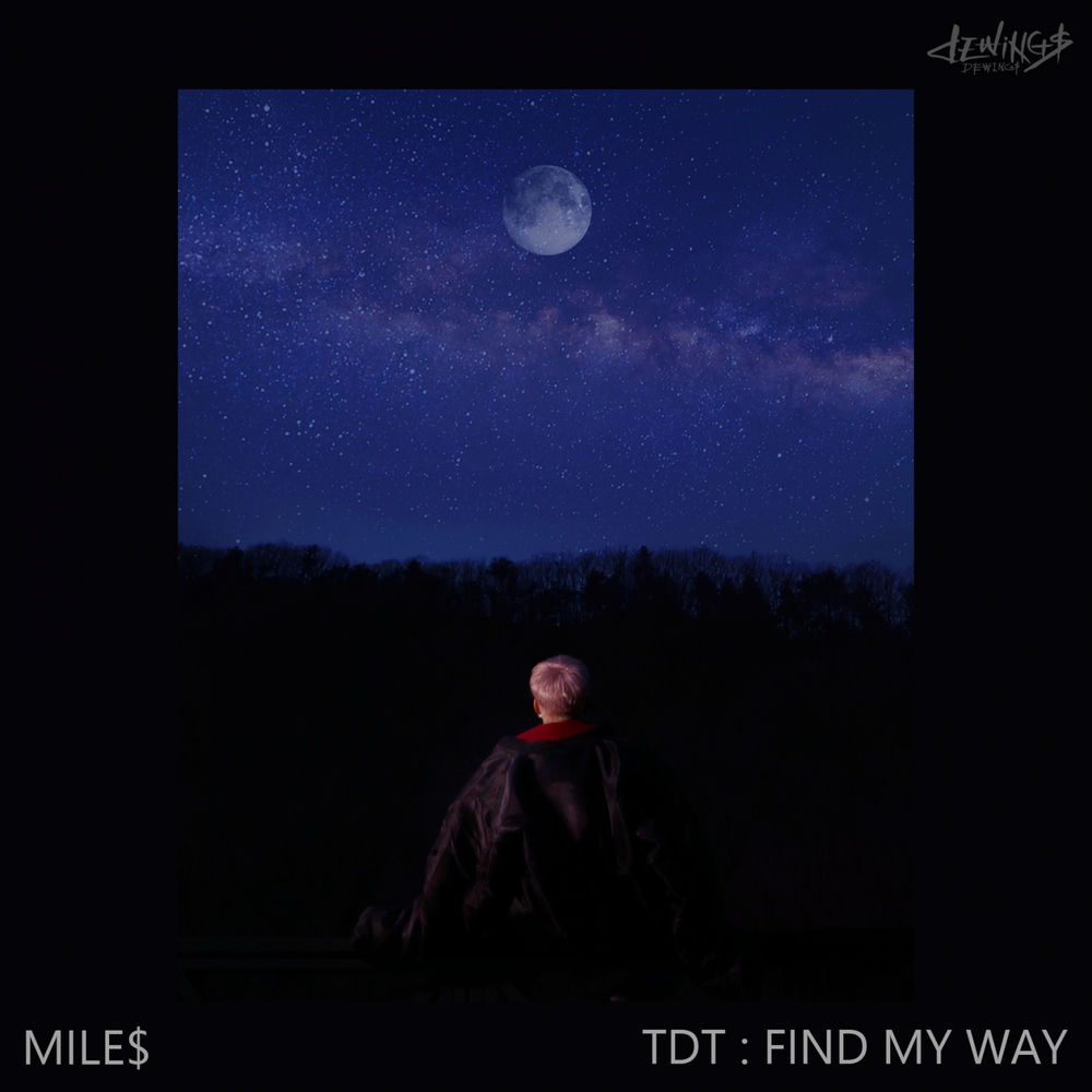 MILE$ – TDT : FIND MY WAY – EP