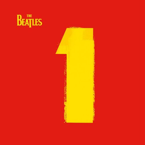 The Beatles - 1 (Remastered): lyrics and songs | Deezer