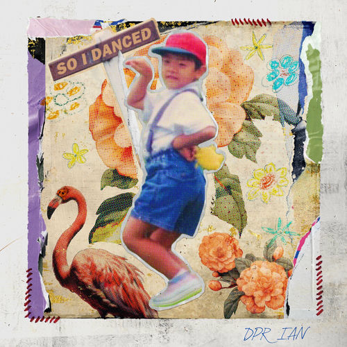 DPR IAN – So I Danced – Single