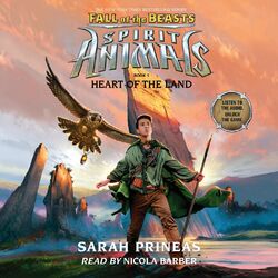Heart of the Land - Spirit Animals: Fall of the Beasts, Book 5 (Unabridged)