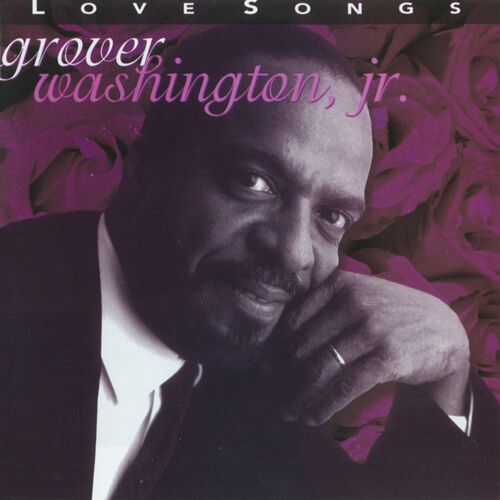 Grover Washington Jr Just The Two Of Us Feat Bill Withers Listen With Lyrics Deezer