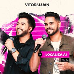  do Vitor e Luan - Álbum Localiza Aí, Vol. 2 Download