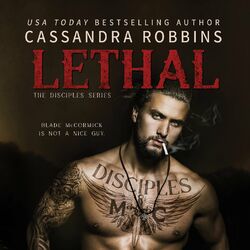 Lethal - The Disciples, Book 1 (Unabridged)