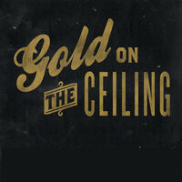 The Hits Gold On The Ceiling The Black Keys Tribute