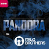 ITALO BROTHERS - PANDORA (Radio Mix)