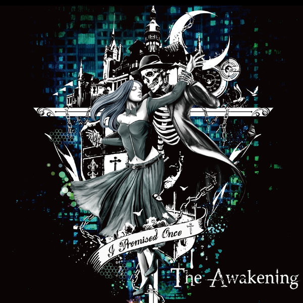 I Promised Once - The Awakening [EP] (2016)