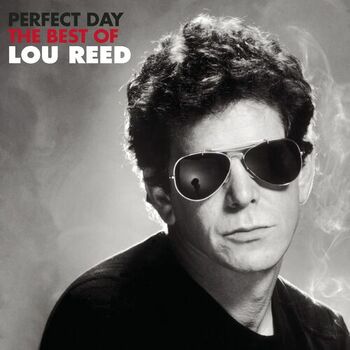 Lou Reed Perfect Day Listen With Lyrics Deezer