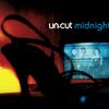 UN-CUT - Midnight