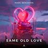 MARC BENJAMIN - Same Old Love (Record Mix)