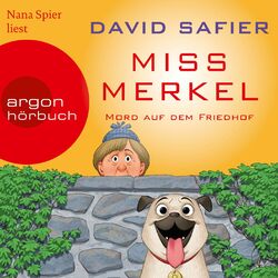 Mord auf dem Friedhof - Miss Merkel, Band 2 (Autorisierte Lesefassung Gekürzte Ausgabe)