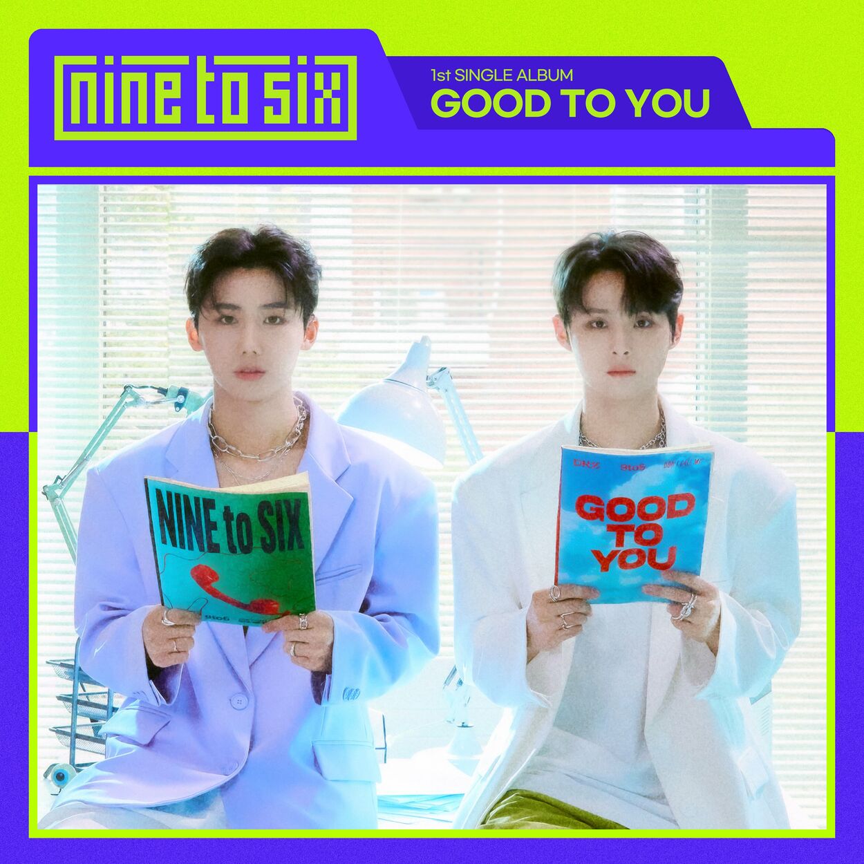 NINE to SIX – NINE to SIX 1st Single Album ‘GOOD TO YOU’ – Single
