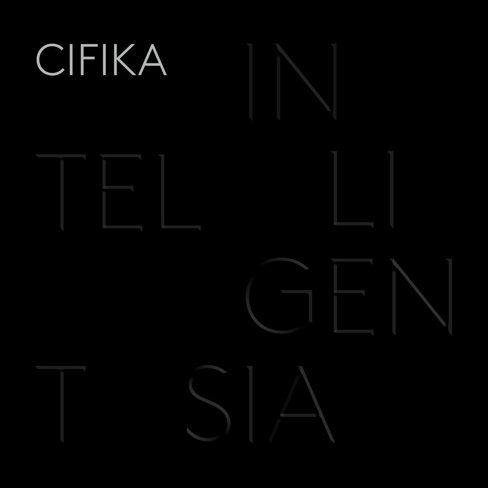 CIFIKA – Intelligentsia – EP