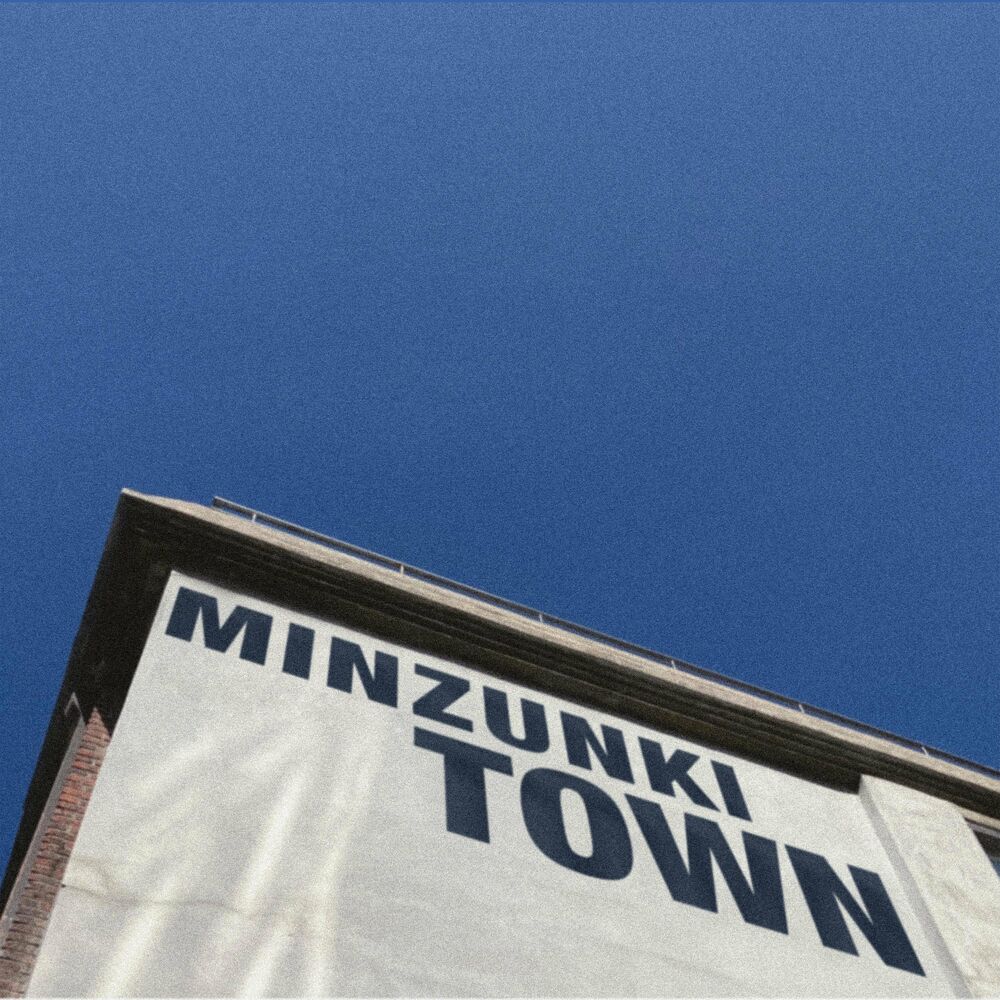 MINZUNKI – TOWN (Feat. Swings, Jason Lee) – Single