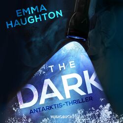 The Dark - Antarkis-Thriller
