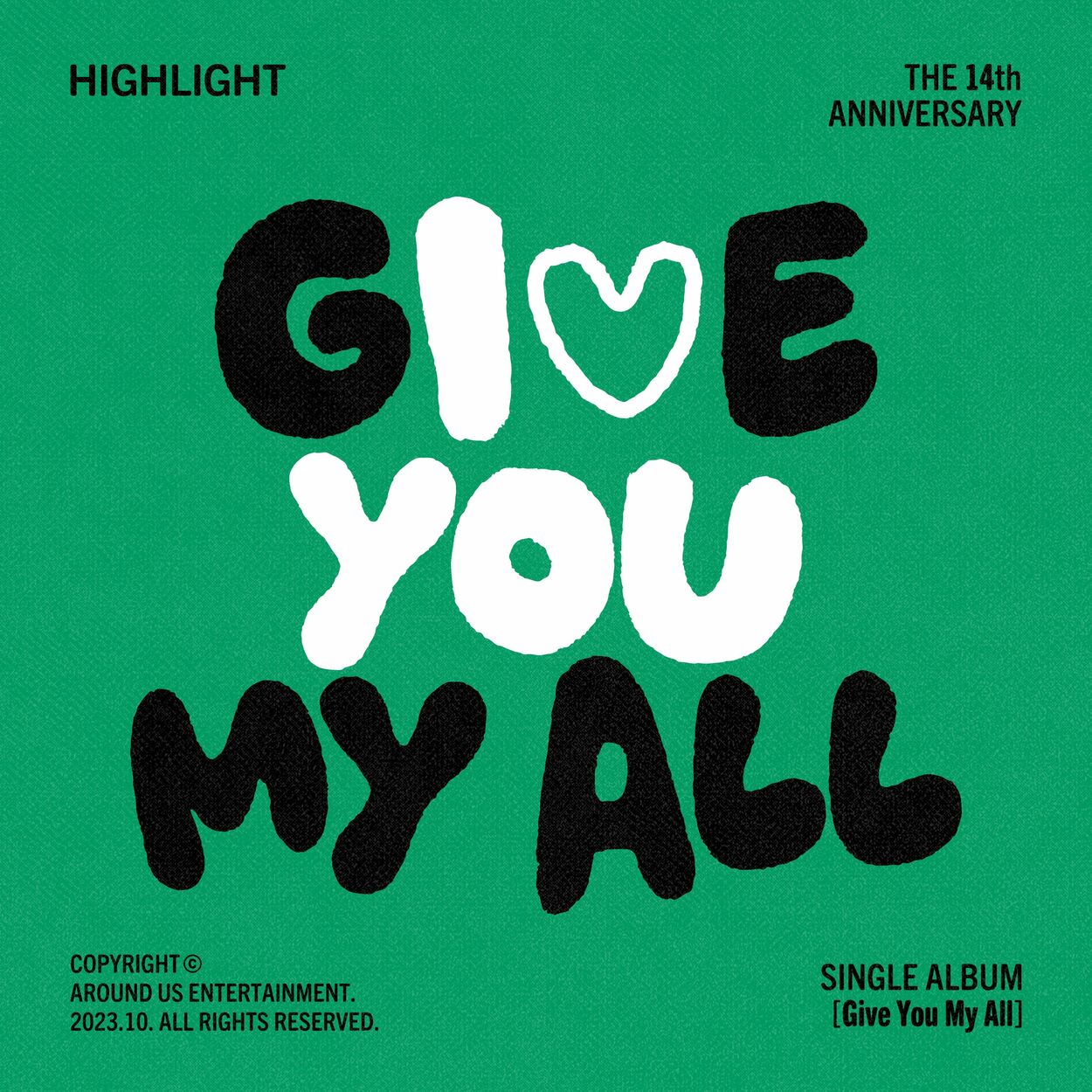 Highlight – Give You My All – Single