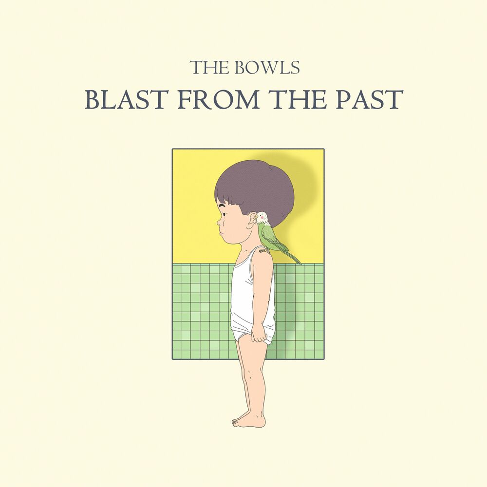 The Bowls – Blast From The Past