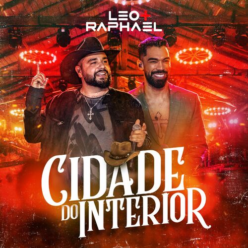 Cidade do Interior (Ao Vivo) – Léo & Raphael Mp3 download