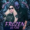 Madonna, Sickick - Frozen On Fire	
