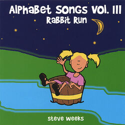 Alphabet Songs Vol. III (Rabbit Run)
