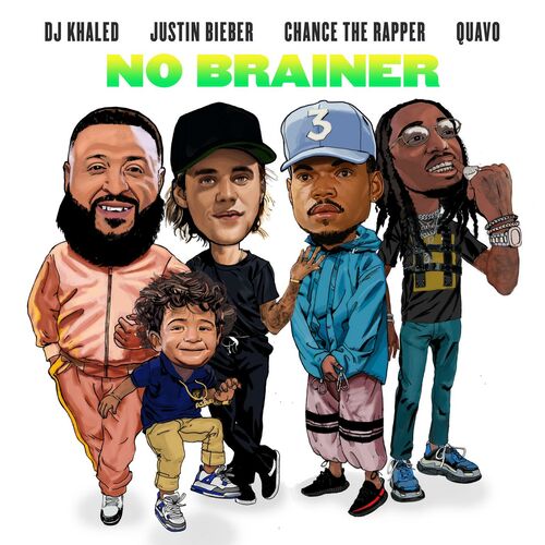 No Brainer (feat. Justin Bieber, Chance the Rapper & Quavo) - DJ Khaled