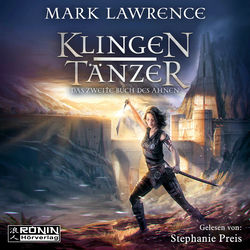 Klingentänzer - Das zweite Buch des Ahnen - Das Buch des Ahnen, Band 2 (Ungekürzt)