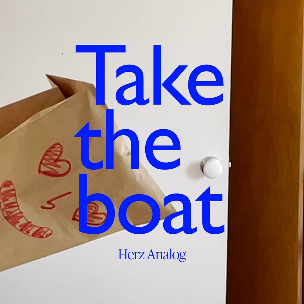 Herz Analog – Take the boat (feat. CHOSNG) – Single