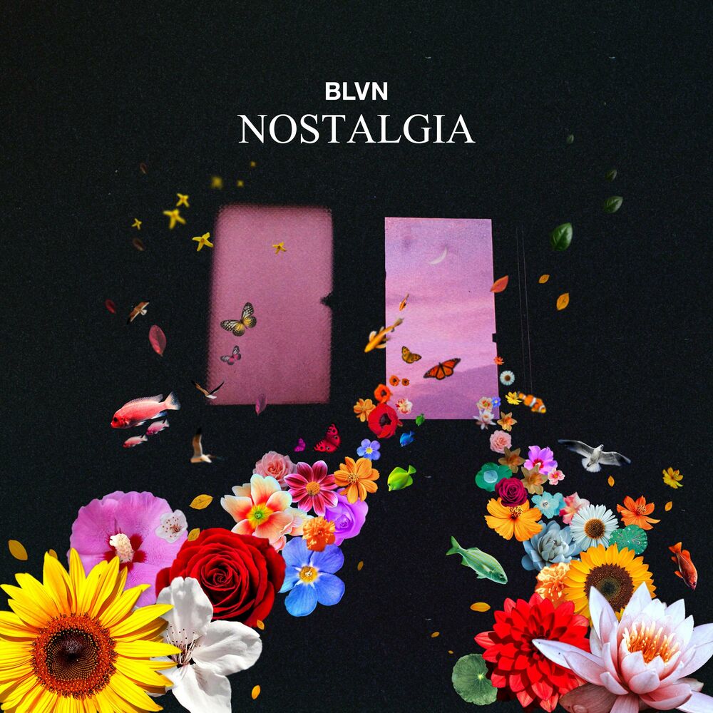 BLVN – Nostalgia – Single