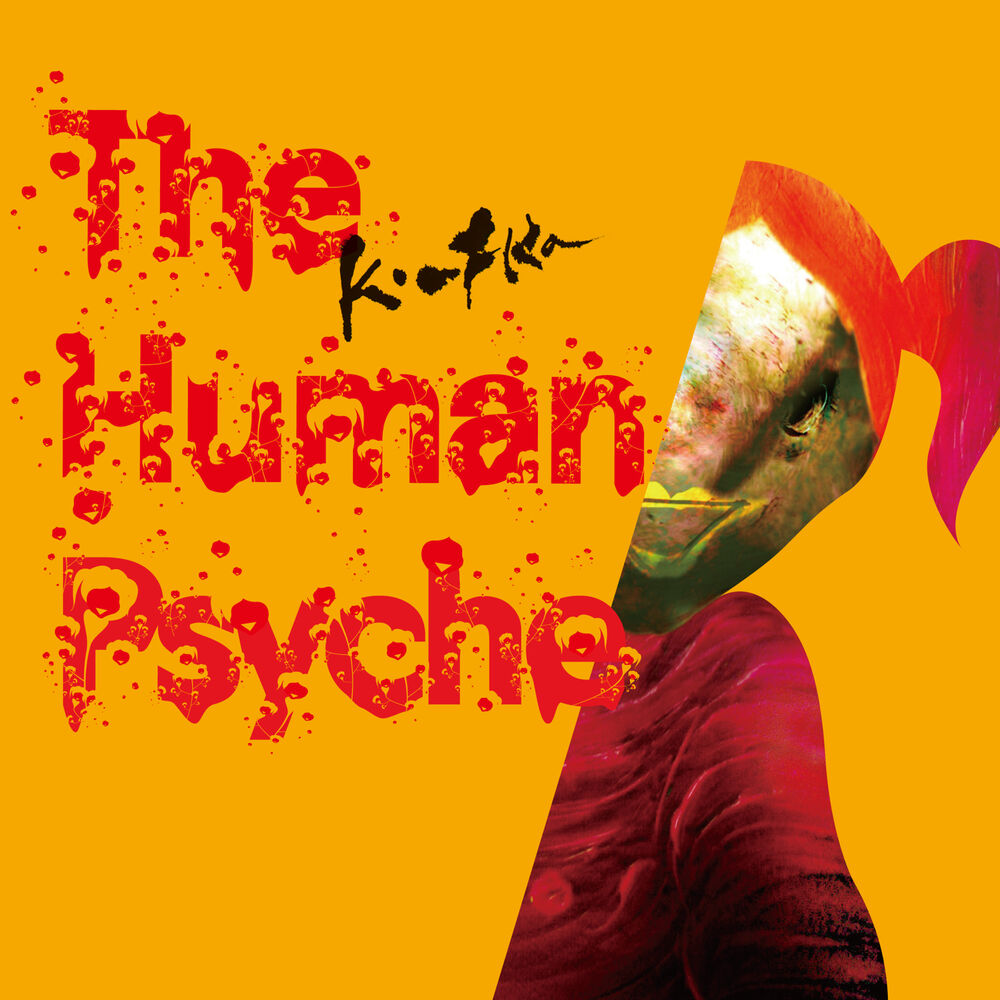 K.AFKA – The Human Psyche