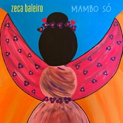 Download Zeca Baleiro - Mambo Só 2023