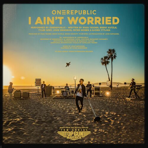 I Ain’t Worried (Music From The Motion Picture 
