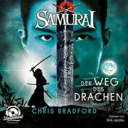 Der Weg des Drachen - Samurai, Band 3 (ungekürzt) Audiobook