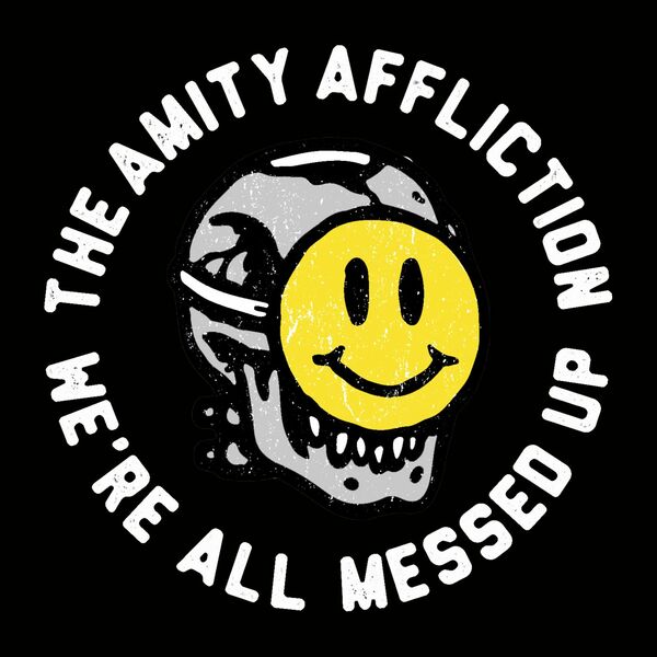 The Amity Affliction - All Messed Up [single] (2016)