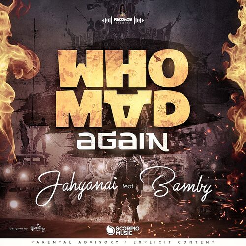 Who Mad Again - Jahyanai