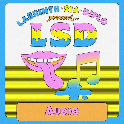 Audio (feat. Sia, Diplo & Labrinth) - LSD