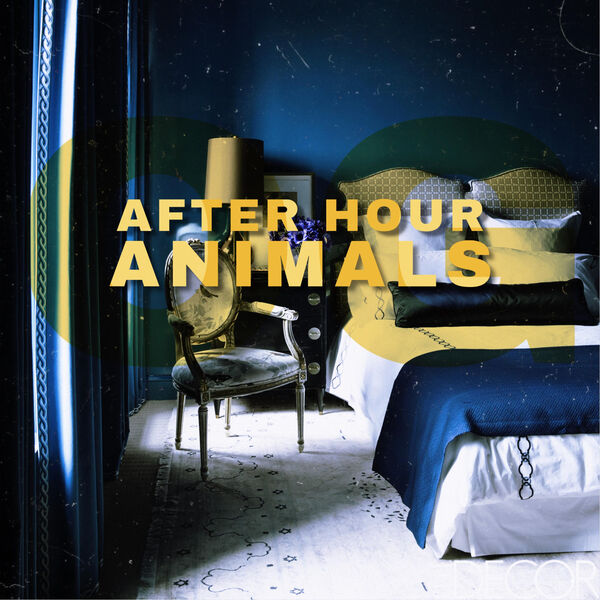 After Hour Animals - After Hour Animals OG [EP] (2020)