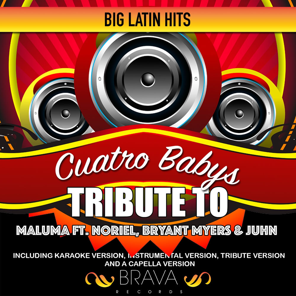 Cuatro Babys (Tribute To Maluma Ft. Noriel, Bryant Myers & Juhn) (Tribute)