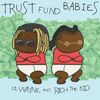 LIL WAYNE - Trust Fund